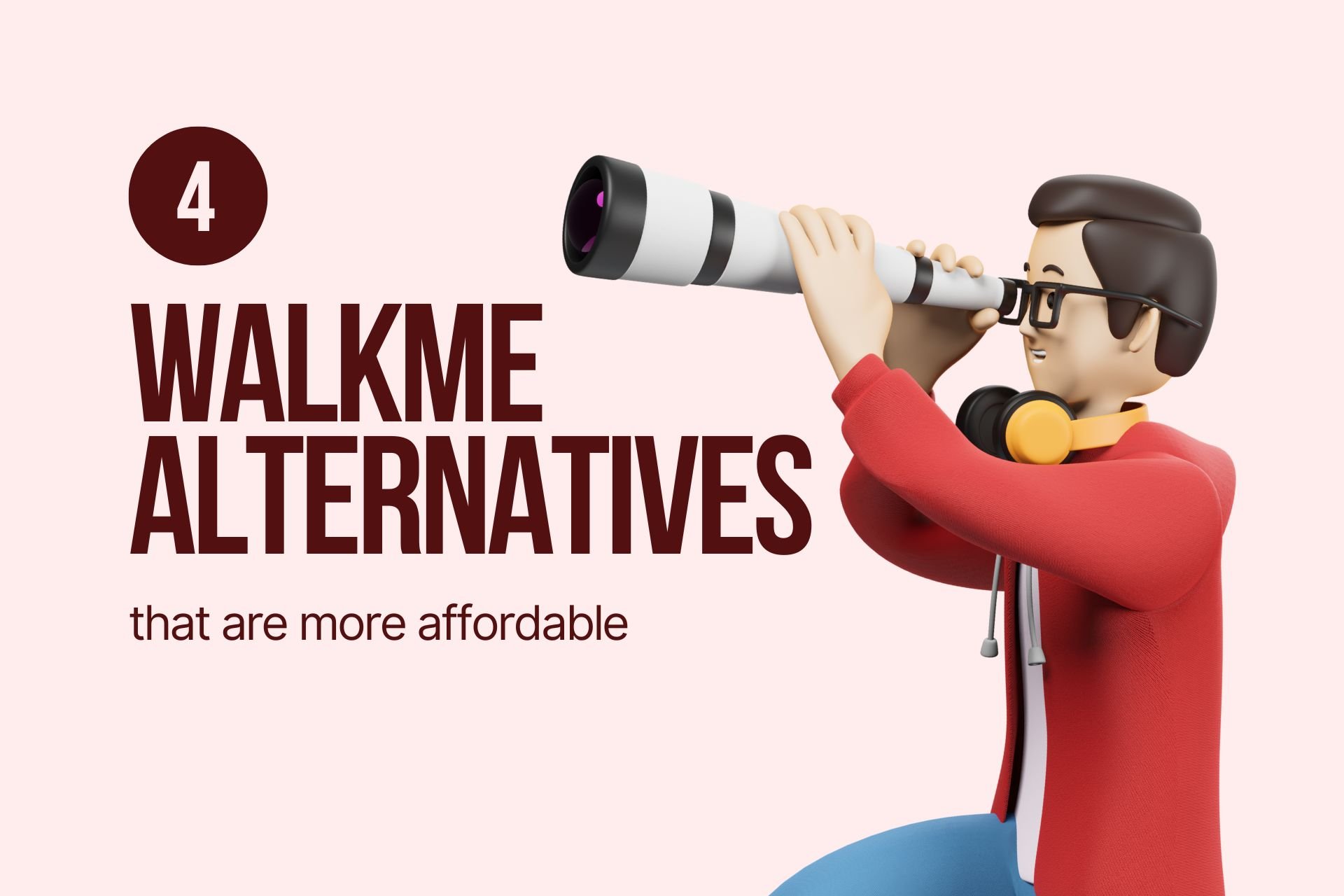4 WalkMe Alternatives That are More Affordable