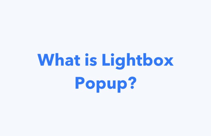 What is a Lightbox Popup?