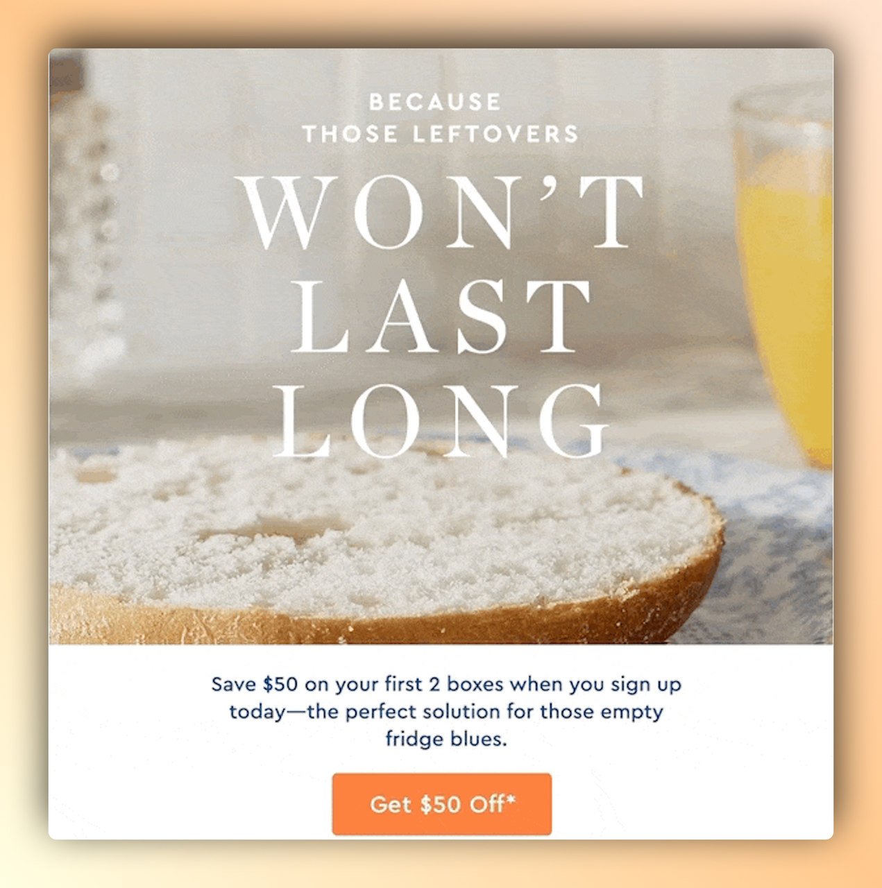 Blue apron's Thanksgiving email with leftover in the background and headline says "Because those leftovers won't last long"