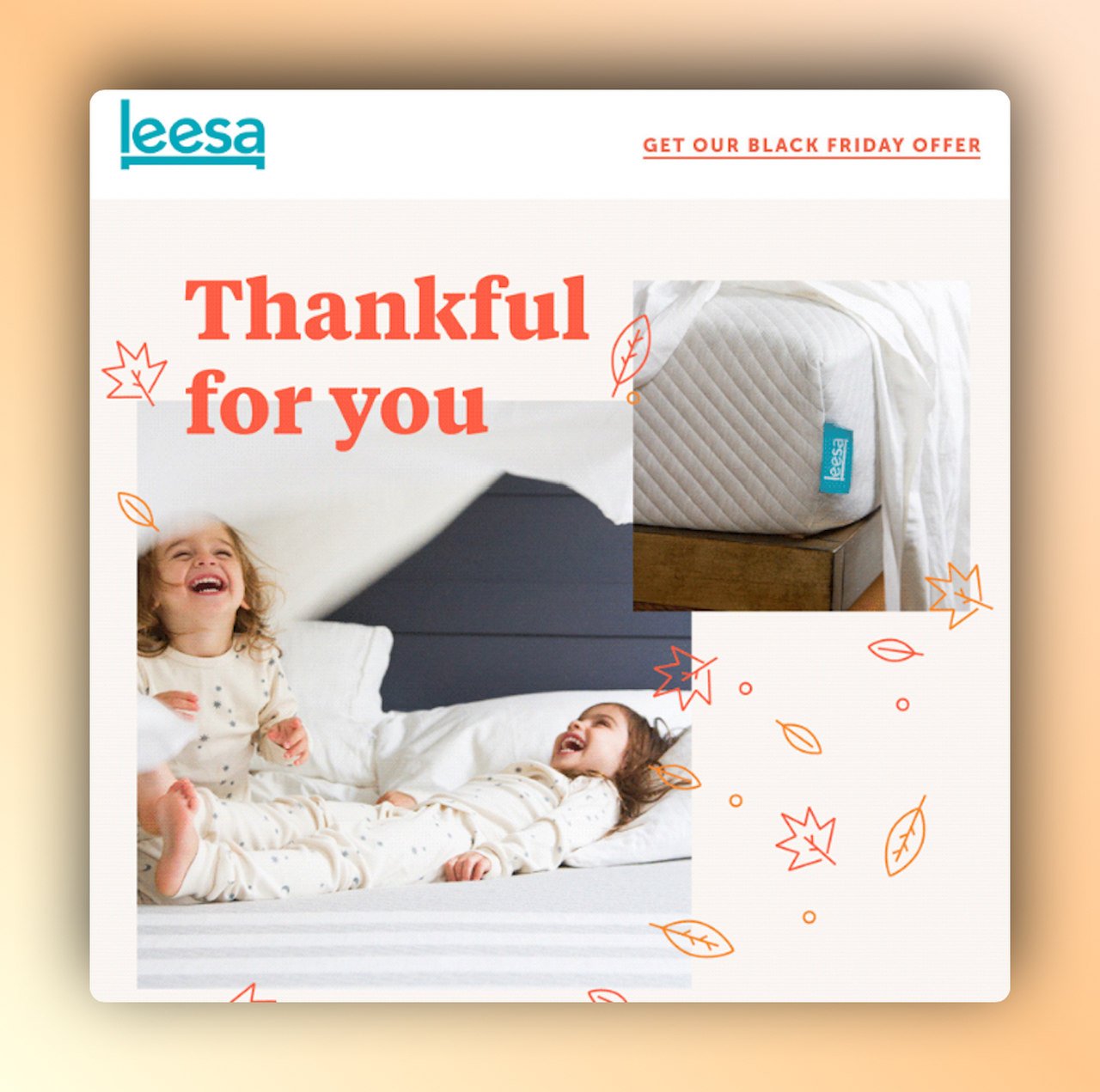 leesa's Thanksgiving email example with a little girl laughing and playing on a bed with the message "Thankful for you"