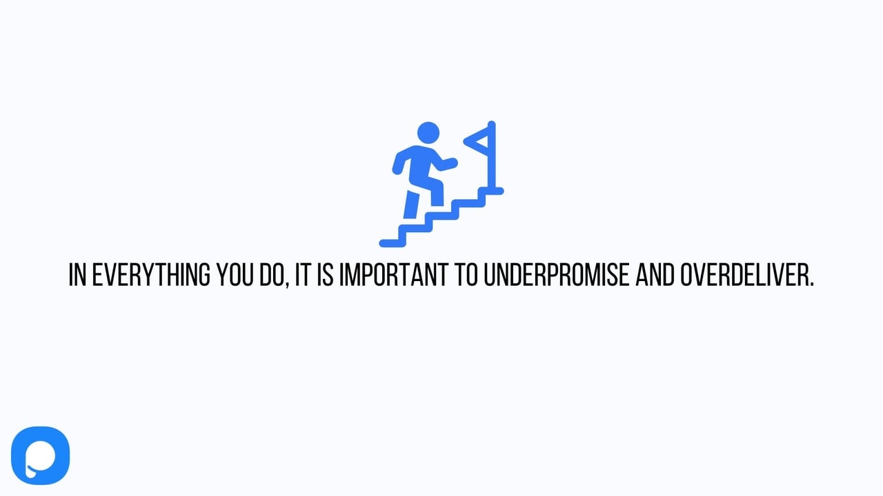 an image including a text about underpromise and overdeliver with a man figure climbing up the stairs towards success