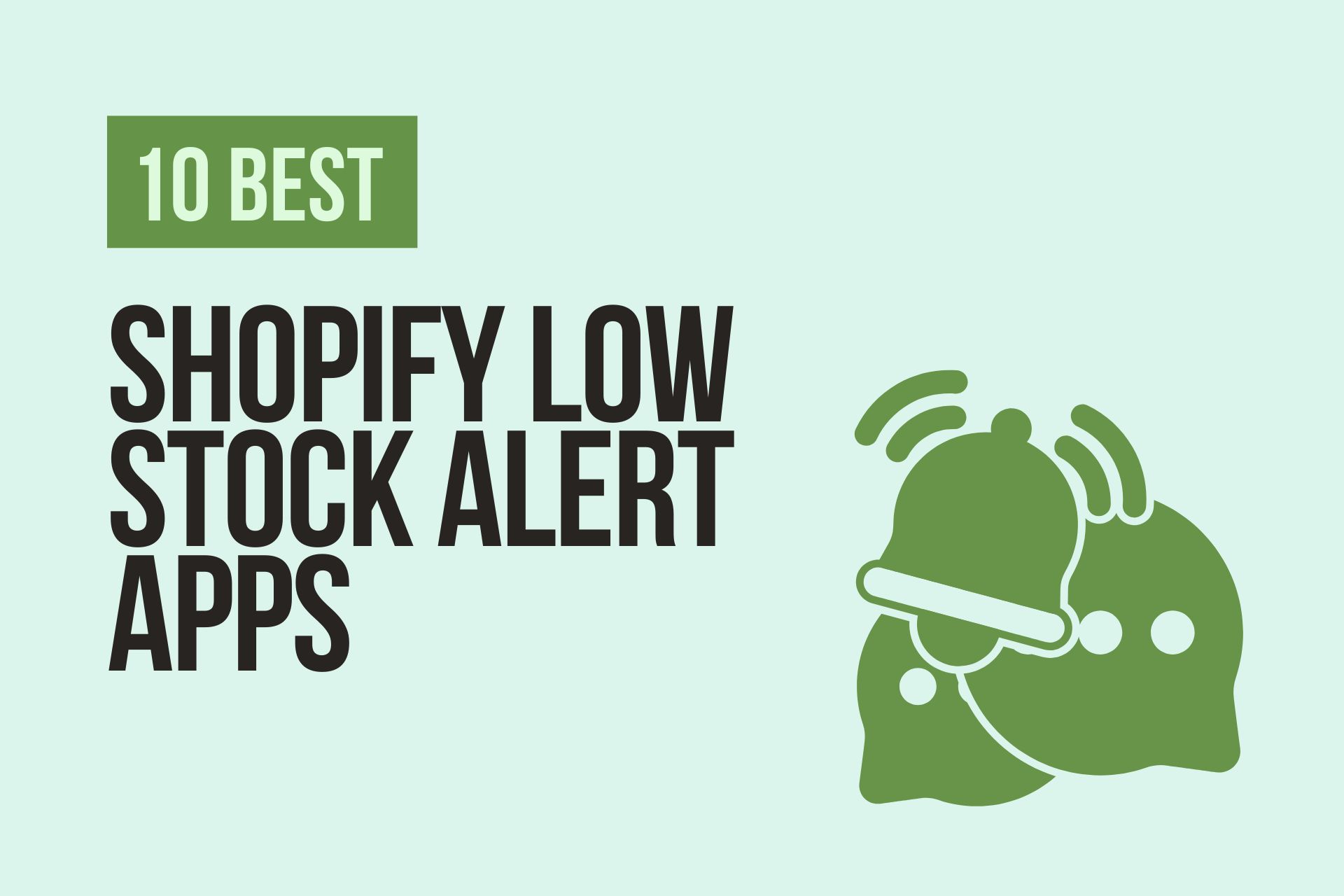 10 Best Shopify Low Stock Alert Apps to Use in 2024