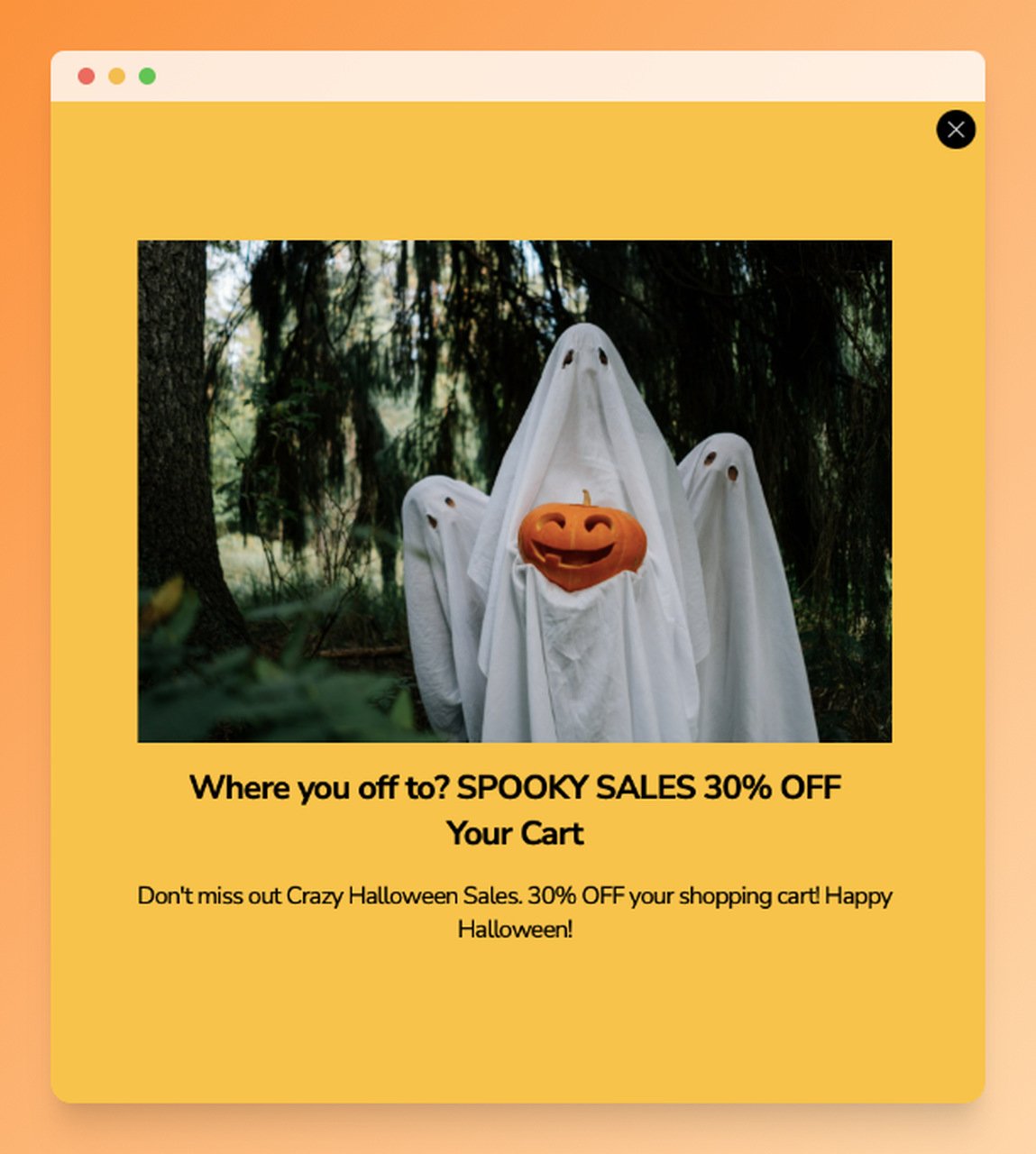 Halloween popup example that says "Where you off to? SPOOKY SALES 30% OFF Your Cart"