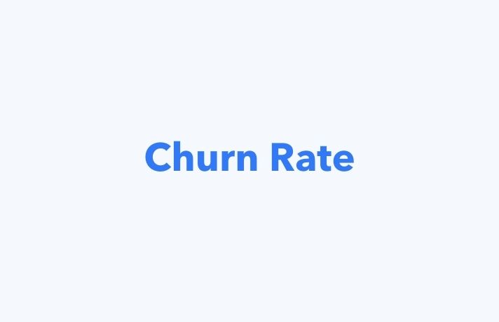 What is Churn Rate? - Churn Rate Definition