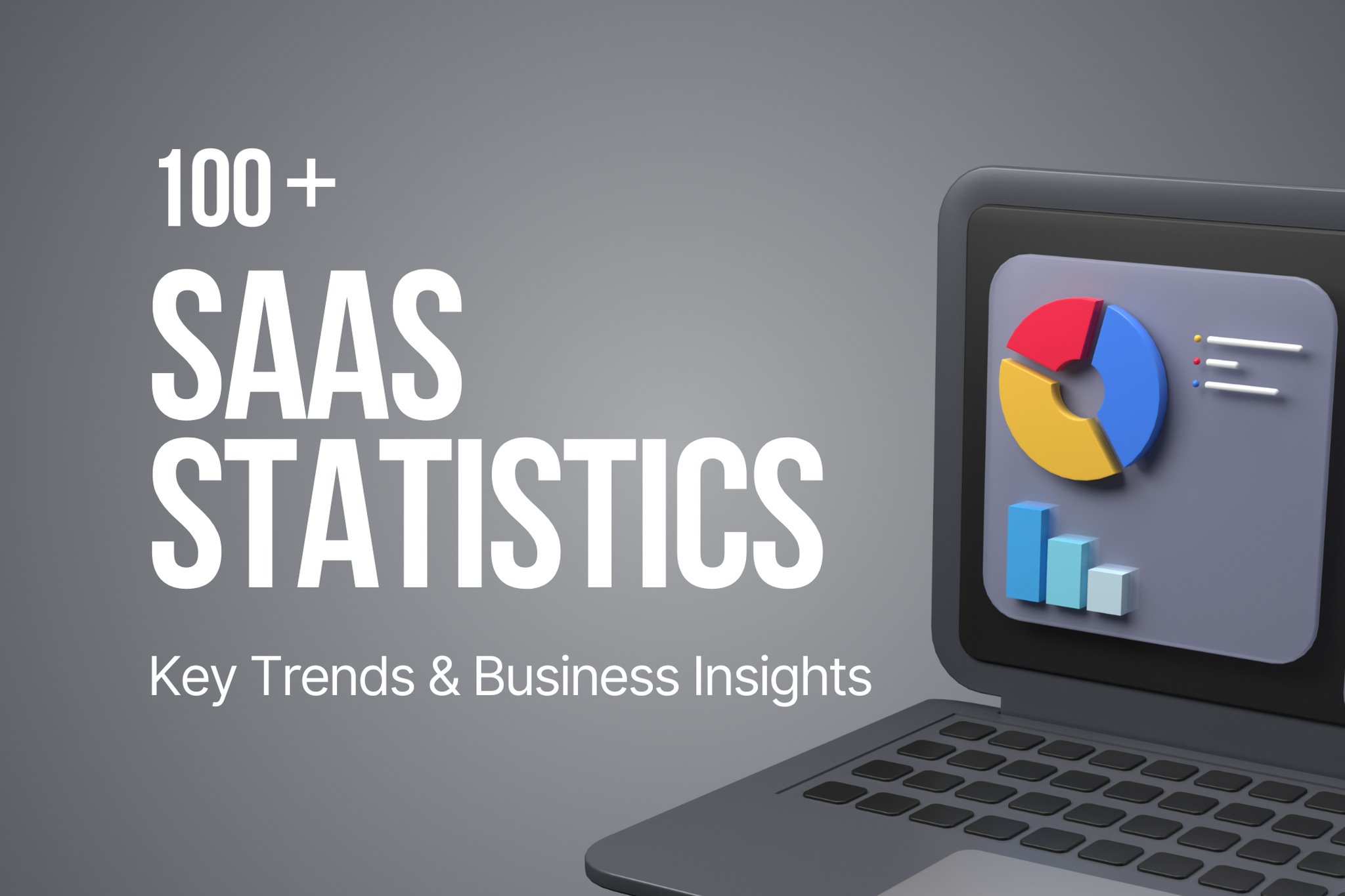 100+ SaaS Statistics: Key Trends & Business Insights