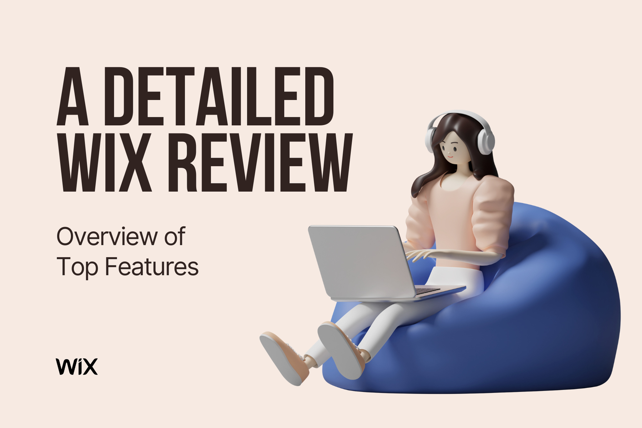 A Detailed Wix Review for 2024 (Overview of Top Features)