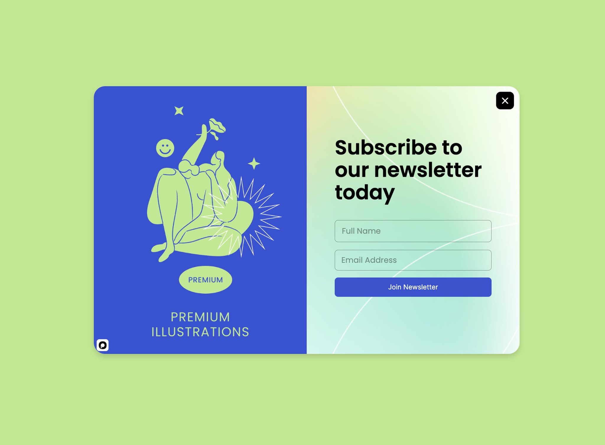 A form submission popup with a green illustration on a blue background on the left and "Subscribe to our newsletter today" text on the right with full name and email address fields followed by a "Join Newsletter" button