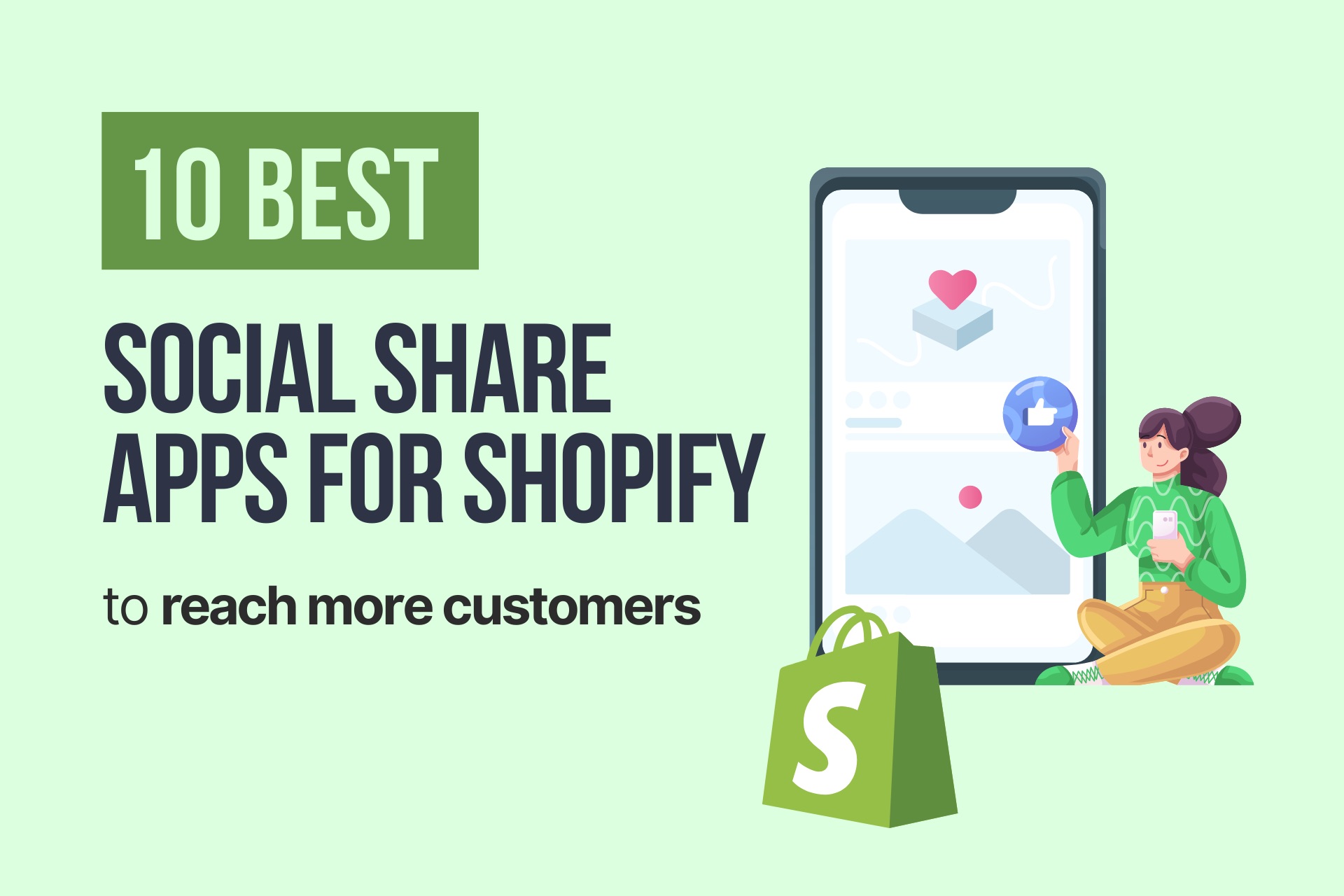 10 Best Shopify Social Share Apps to Reach More Customers
