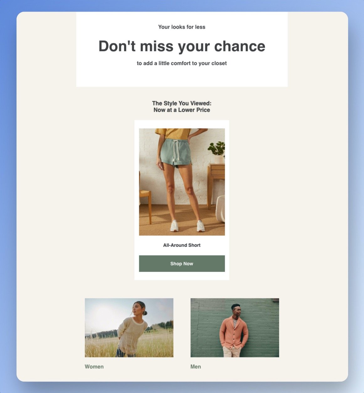 UpWest price drop email example with a title that says "Dont miss your chance" and a picture of person wearing the "all around short" product and. a call to action that says "Shop Now"