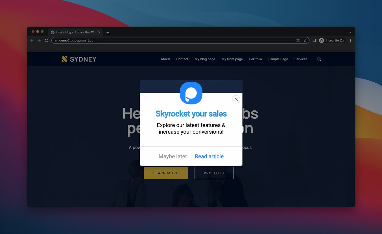 Final version of the popup created with Popupsmart that says "Skyrocket your sales explore our latest features & increase your conversions!" with "Maybe later" and "Read articles" buttons