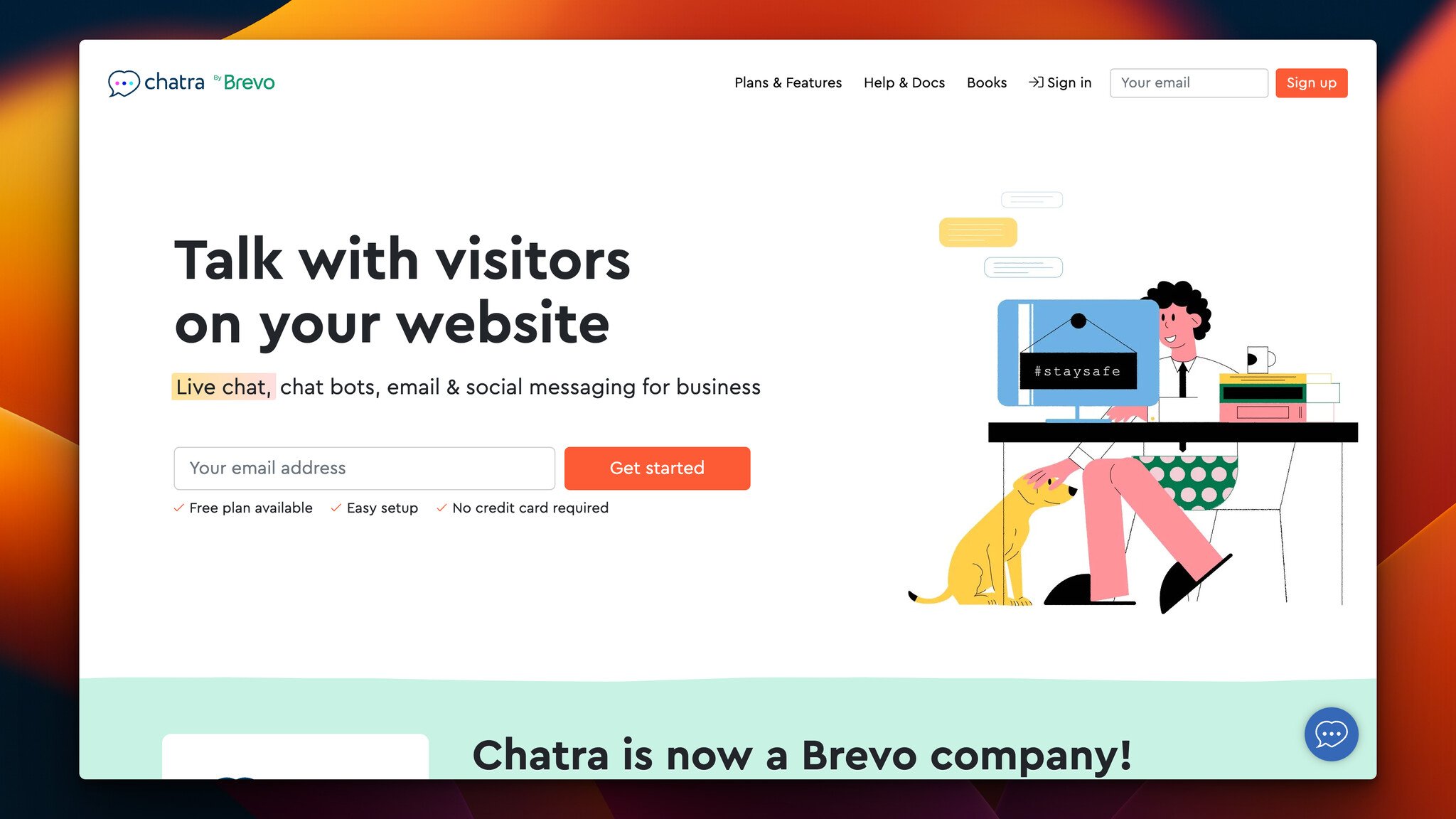 Chatra’s homepage with the headline on the left followed by an email field; on the right, there is an illustration of a man sitting at a table in front of the computer, petting a dog under the table