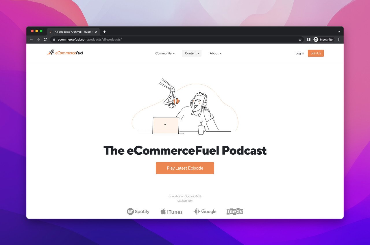 ecommercefuel podcast website with a orange call to action that says "play latest episode"