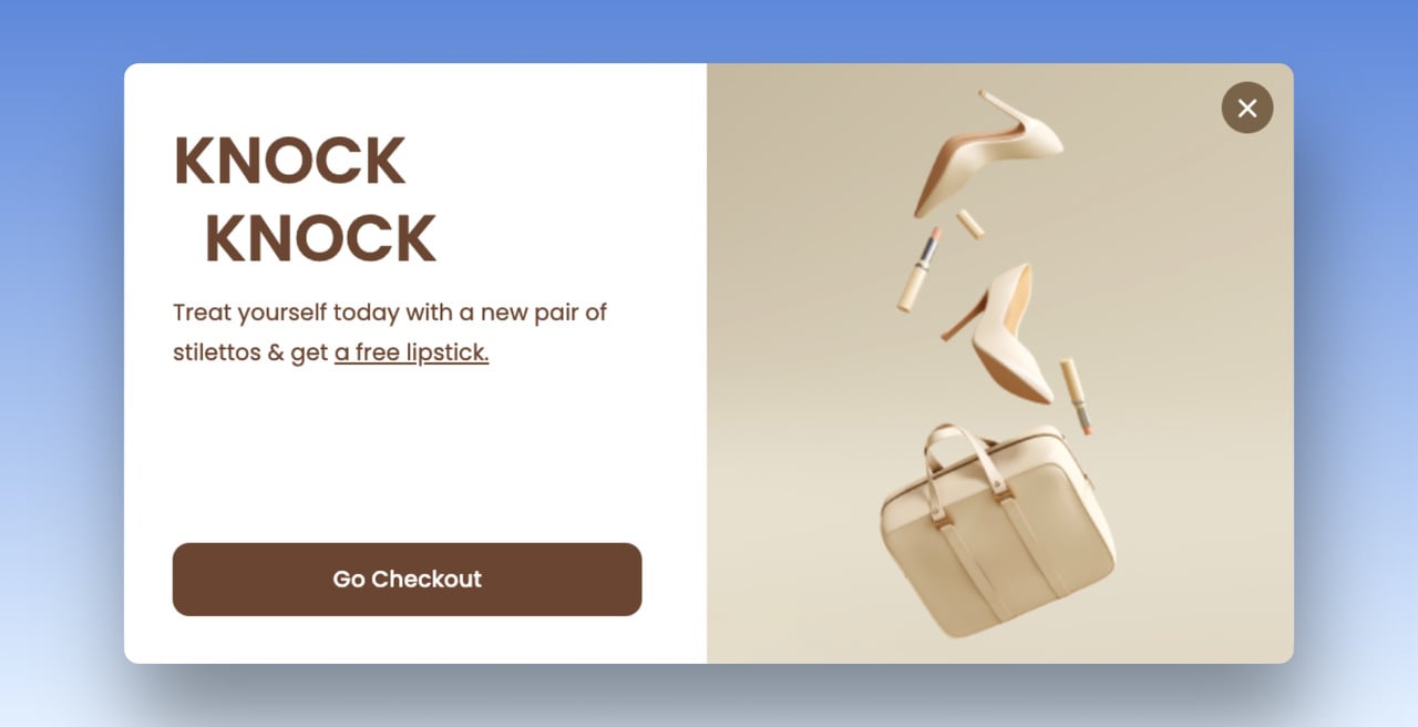 a lead magnet popup example that says "KNOCK KNOCK Treat yourself today with a new pair of stilettos & get a free lipstick." with a picture of highe hills and a lipstick on the right side