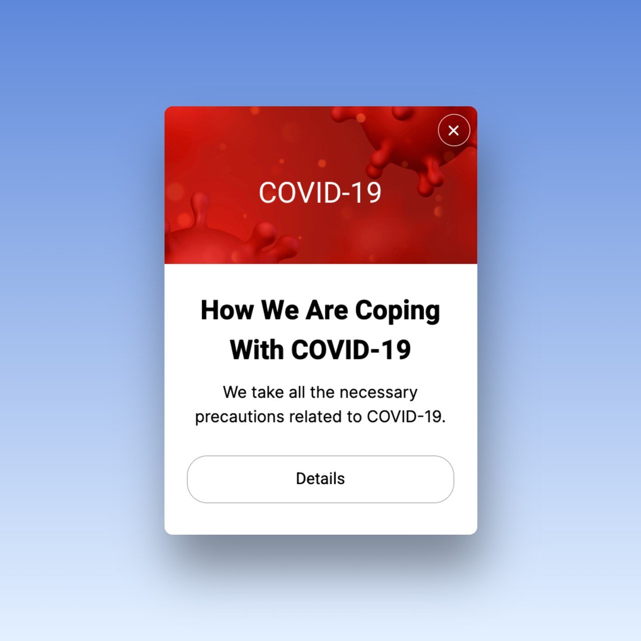 an Informational covid popup example with a title that says "How We Are Coping With COVID-19"