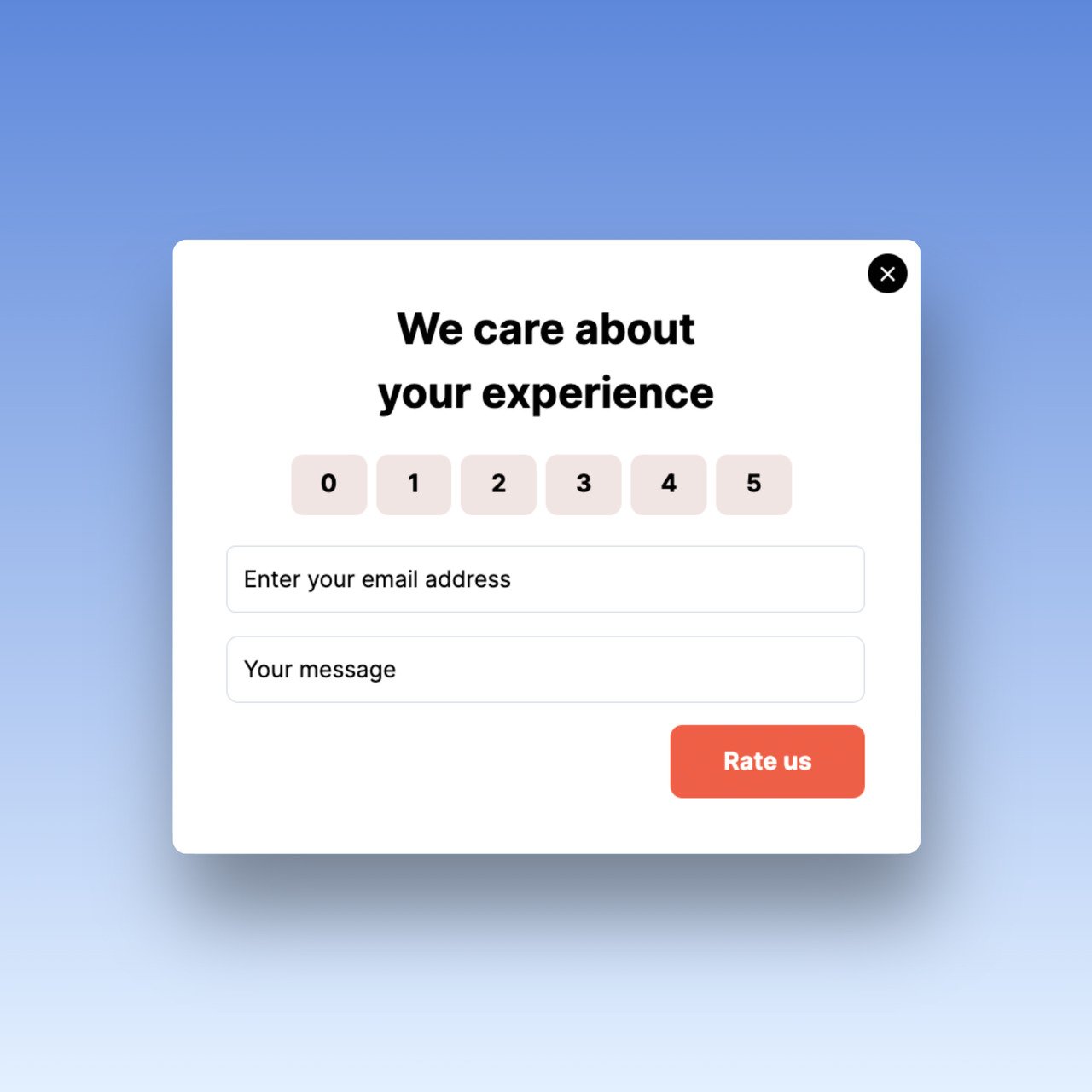 a Feedback popup example that says "we care about you experience" asking users to rate and enter their email and their message