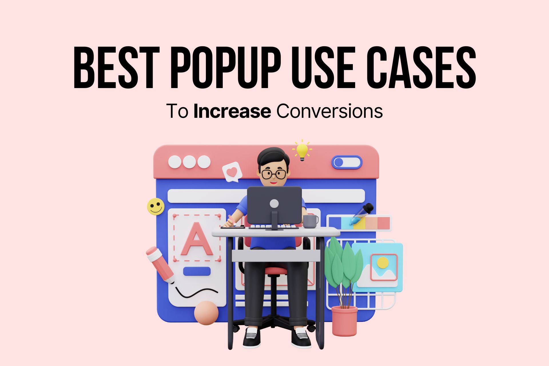 Top 13 Popup Use Cases To Increase Conversions