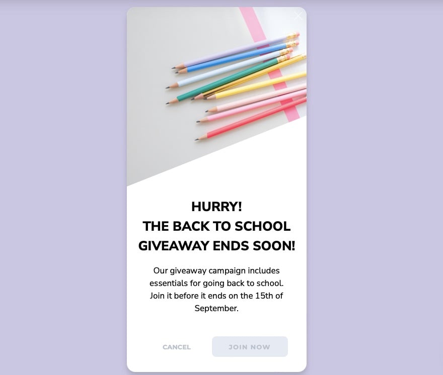 giveaway popup example for back-to-school that says "HURRY! THE BACK TO SCHOOL GIVEAWAY ENDS SOON!"