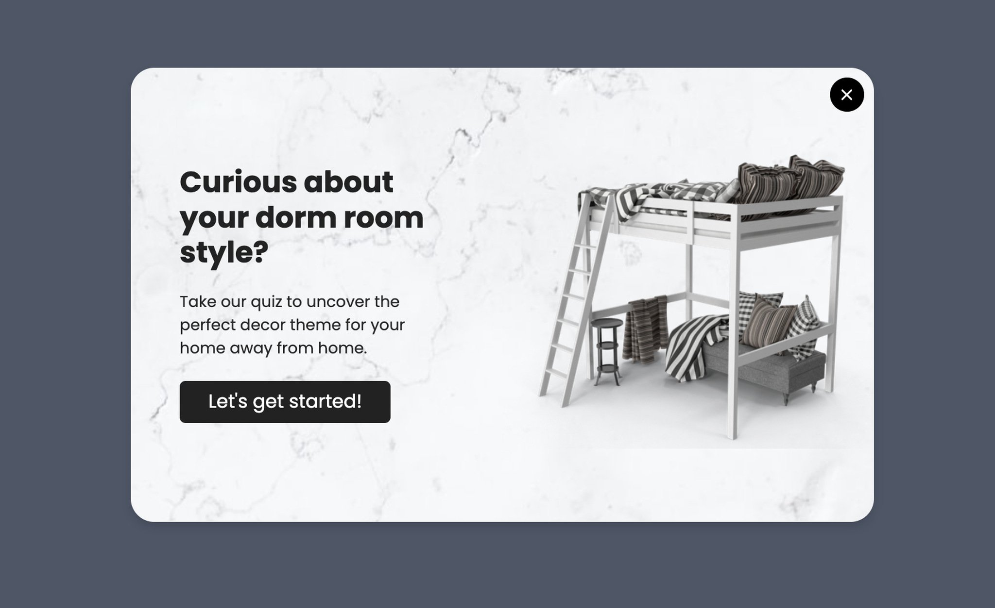 multistep popup that includes a quiz for back-to-school that says "Curious about your dorm room style?"