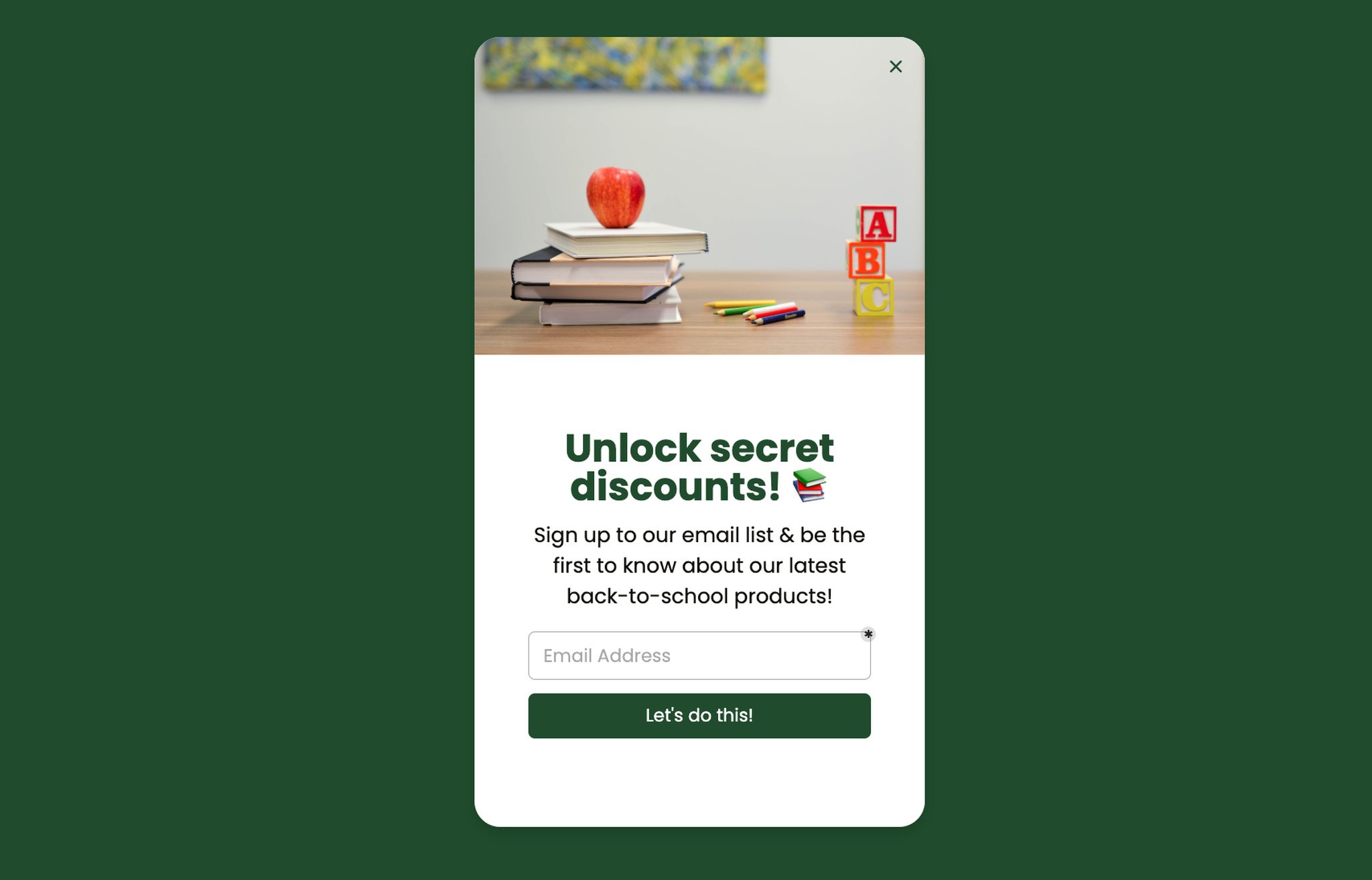 back-to-school popup example to grow email list with a discount that says "Unlock secret discounts!