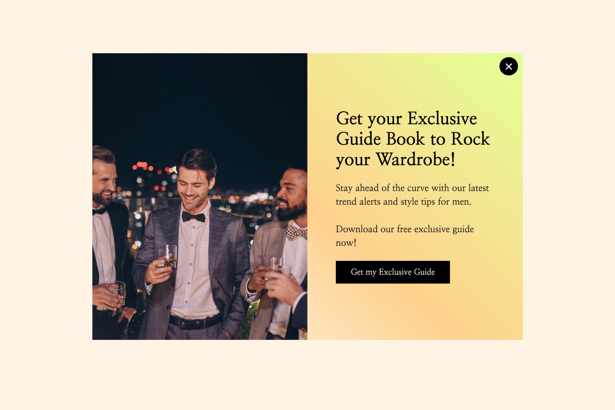 lead magnet popup example that says "Get your exclusive guide book to rock your wardrobe" with an image of men wearing suits