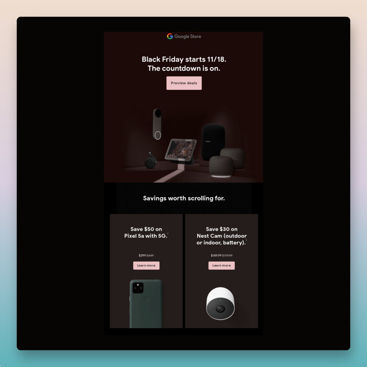 a screenshot of Google's Black Friday email that create a sense of emergency as a marketing strategy by telling the customers to hurry up and showing the products on sales