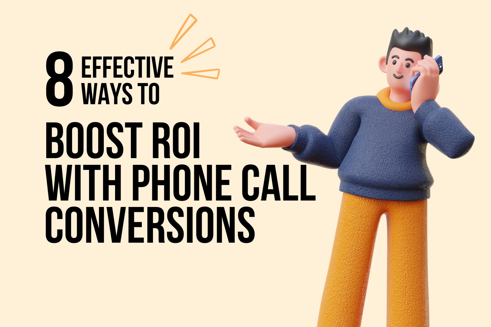 8 Effective Ways to Boost ROI with Phone Call Conversions