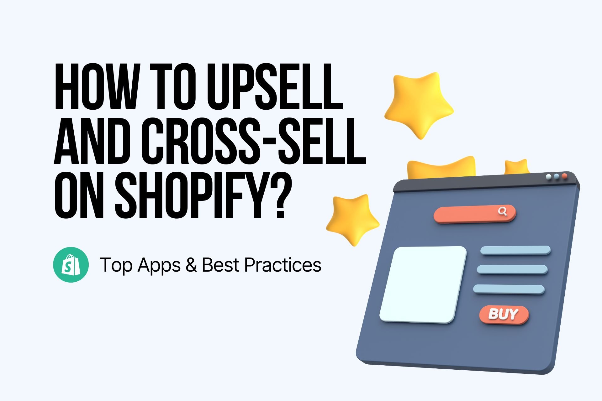 How to Upsell and Cross-Sell on Shopify? (11 Best Practices)