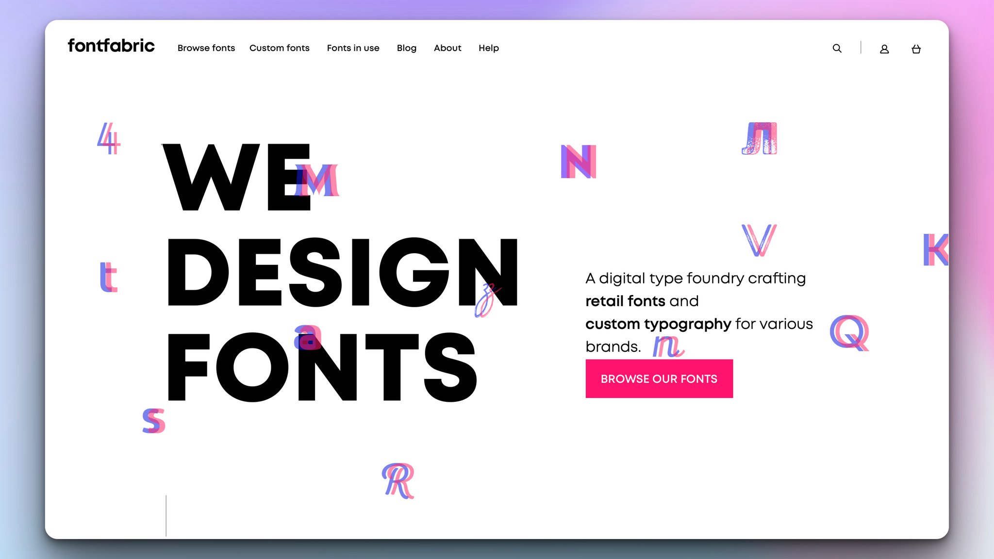 fontfabric design tool's homepage with the headline on the left and a body text on the right followed by a pink button that says "browse our fonts"