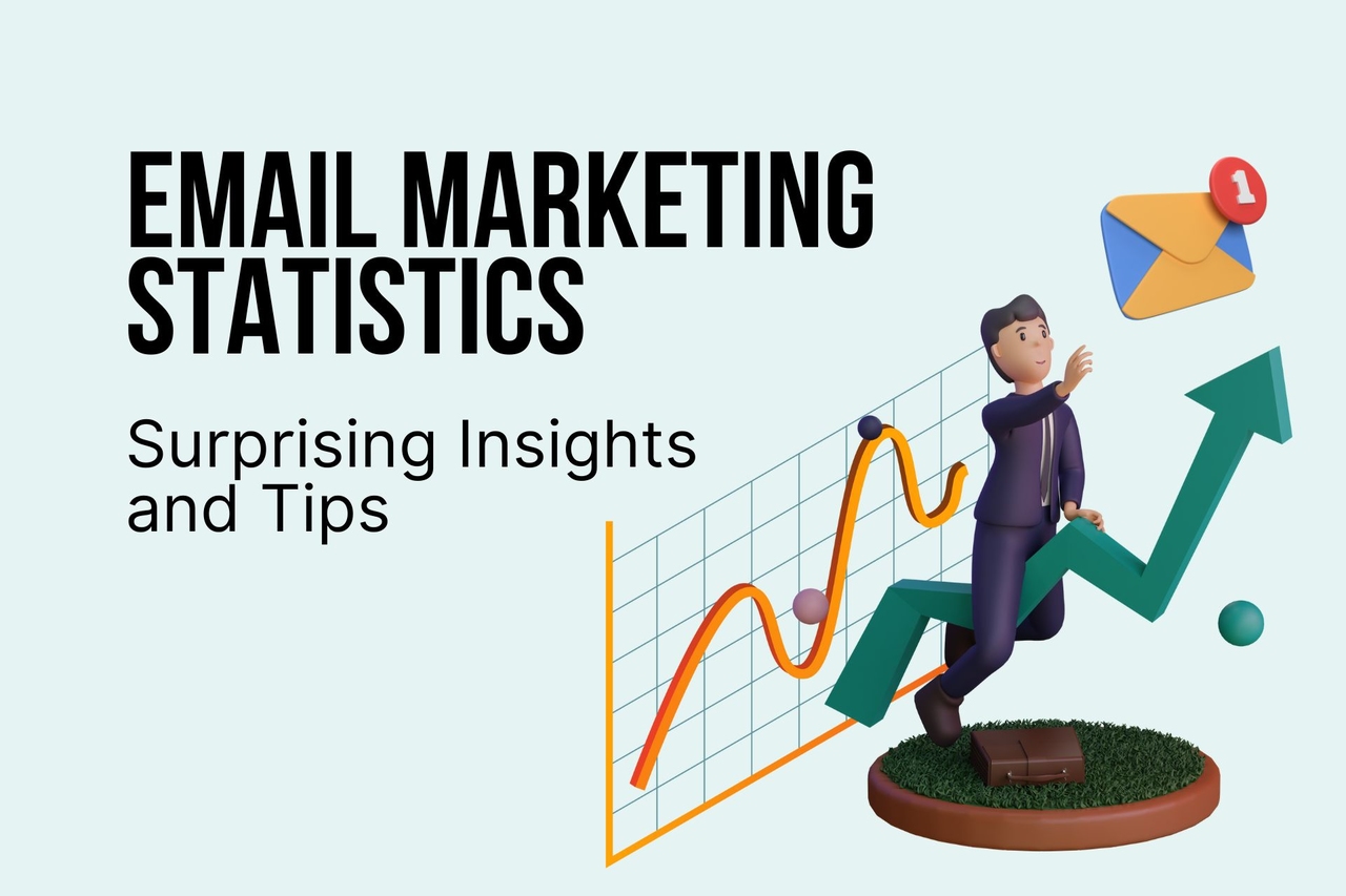 50+ Email Marketing Statistics: Surprising Insights and Tips