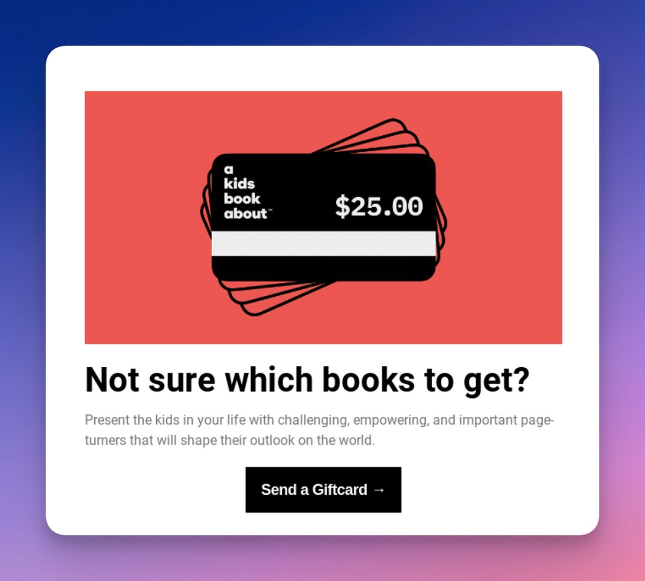 an illustration of a $25 gift card for books and a title below the gift card that says "Not sure which books to get?"