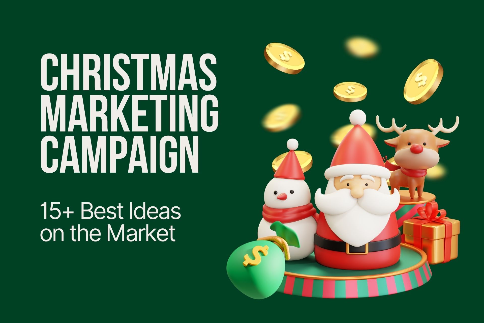 Christmas Marketing Campaign: 15+ Best Ideas on the Market