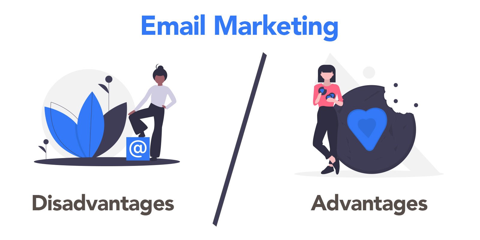 Some Advantages and Disadvantages of Email Marketing
