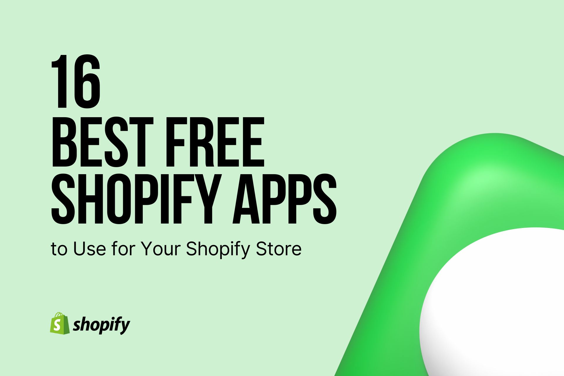 16 Best Free Shopify Apps to Use for Your Shopify Store