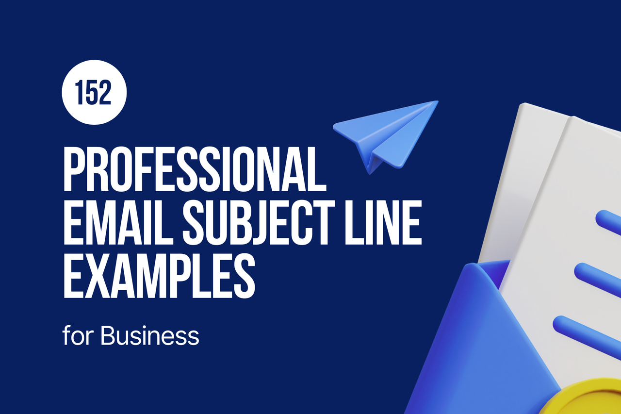 152 Professional Email Subject Line Examples for Business