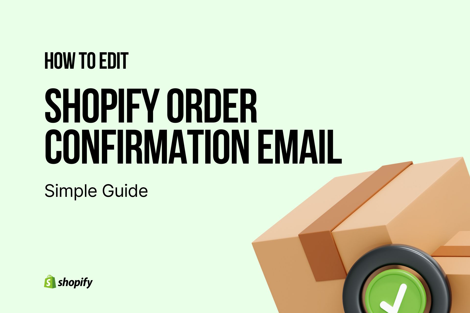 How to Edit Shopify Order Confirmation Email- Simple Guide