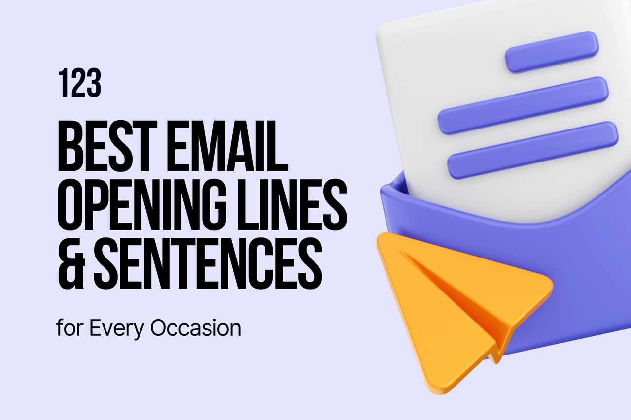 123 Best Email Opening Lines & Sentences for Every Occasion