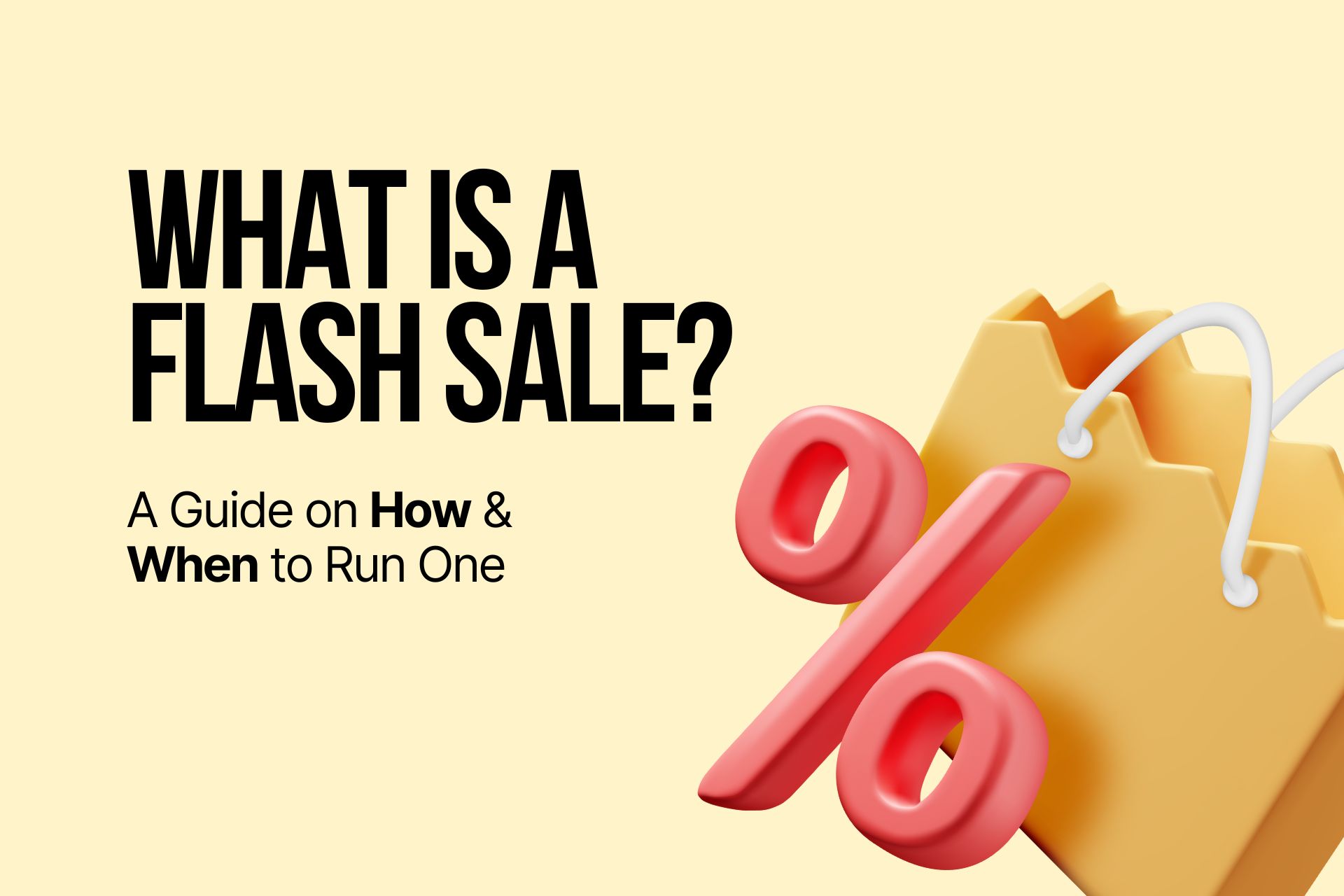 What is a Flash Sale? A Guide on How & When to Run One
