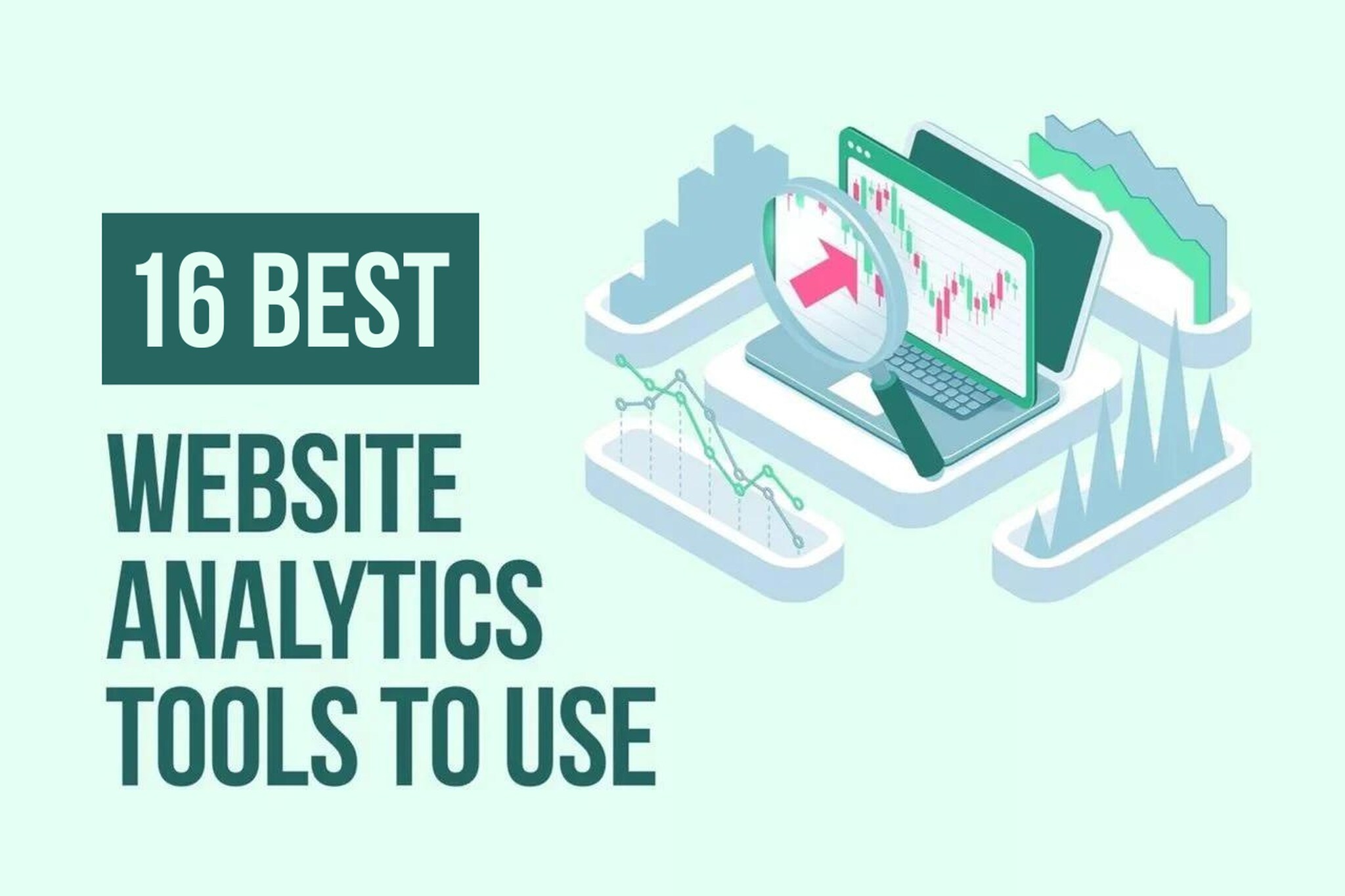 16 Best Website Analytics Tools to Use in 2024