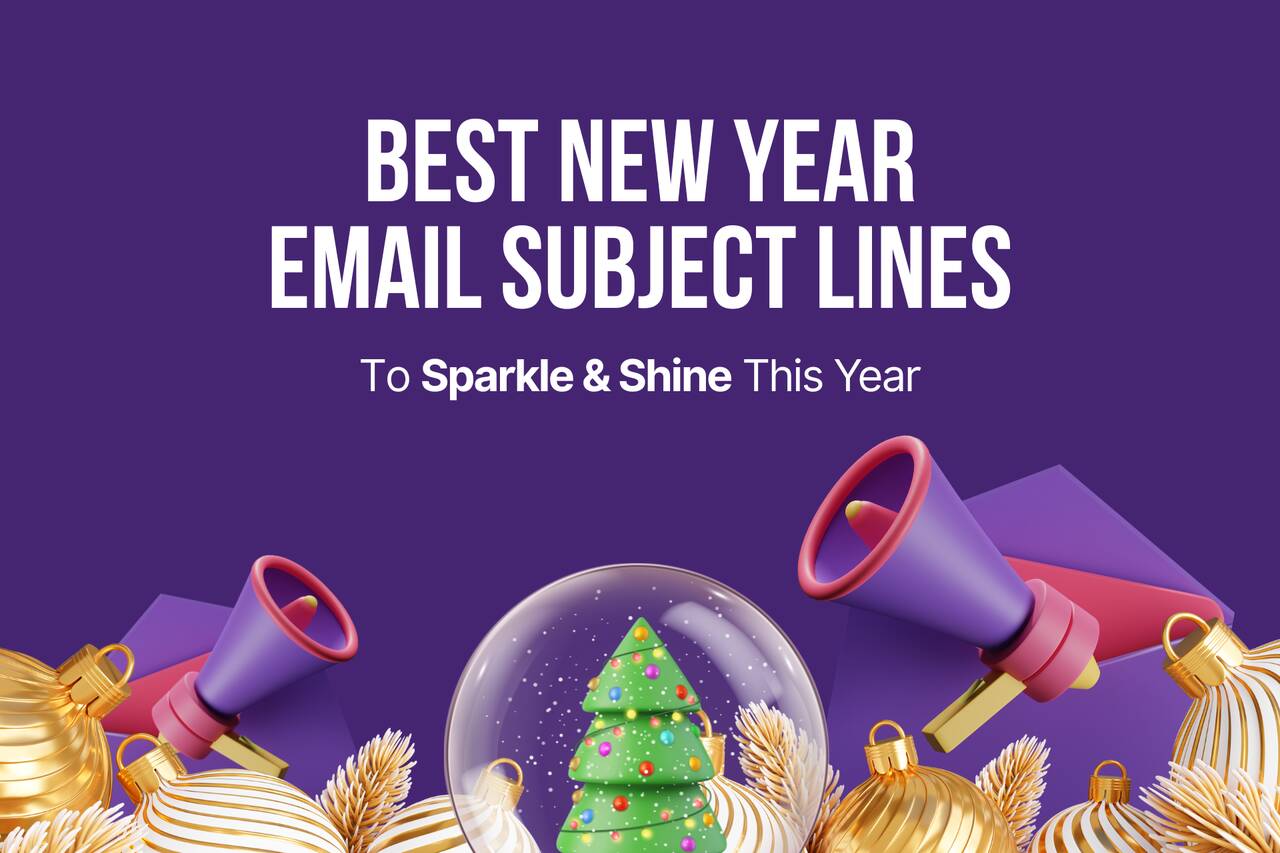 Best New Year Email Subject Lines to Shine in Users’ Inbox