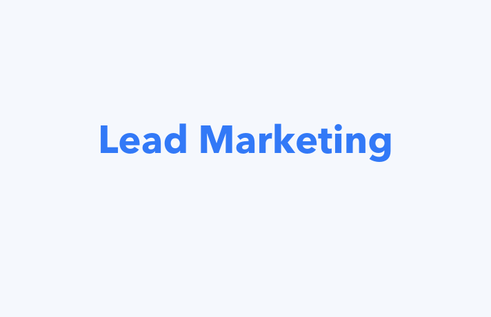 Lead Marketing Definition - What is Lead Marketing?