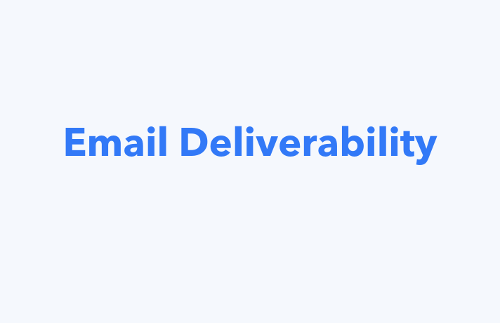 What is Email Deliverability? - Email Deliverability Definition