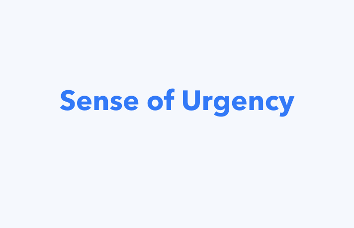 What is Sense of Urgency?