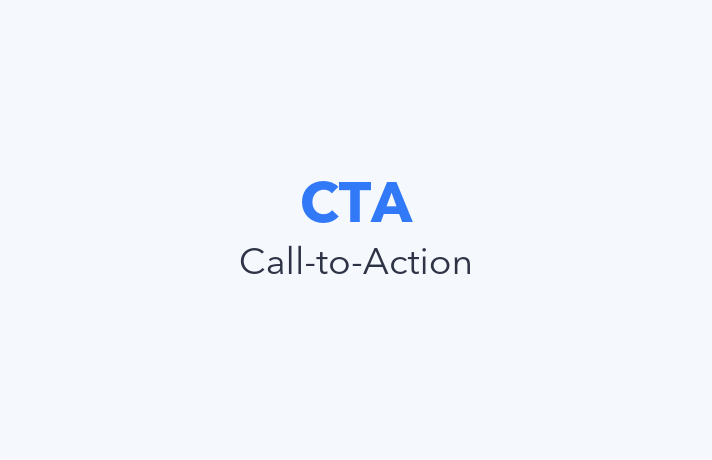 What is Call-to-Action (CTA)? CTA - Definition