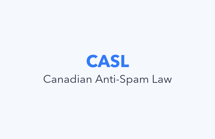 What is CASL (Canadian Anti-Spam Law)?