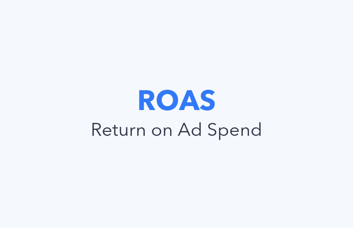 Return on Ad Spend (ROAS) Definition- What is Return on Ad Spend ?