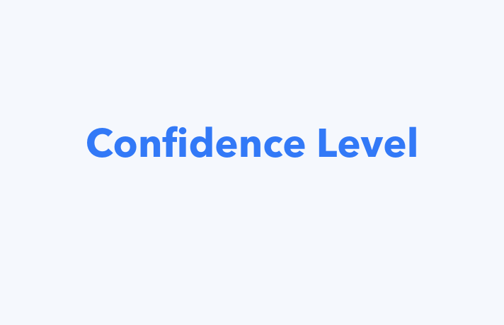 What is Confidence Level?