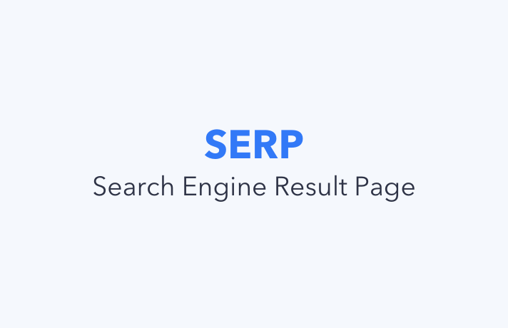 What is SERP (Search Engine Result Page)?