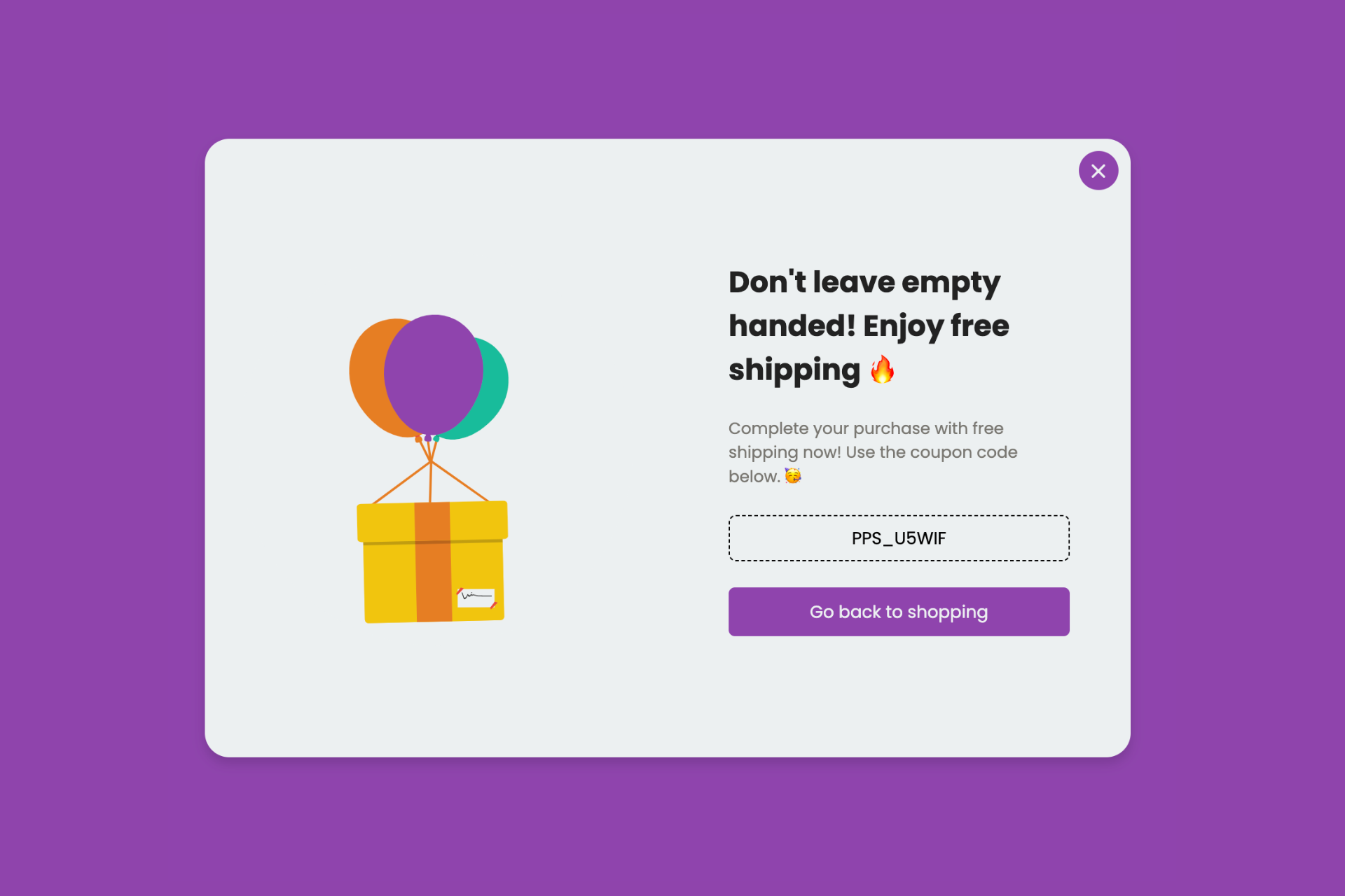 coupon code popup example that says "Don't leave empty handed" with balloons