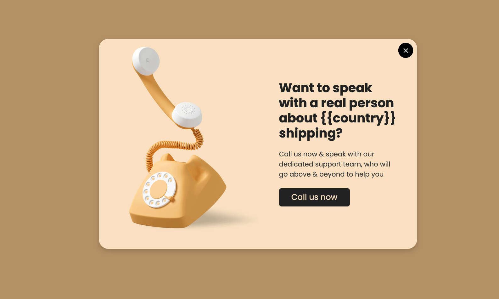 a popup example about country shipping to get more phone calls