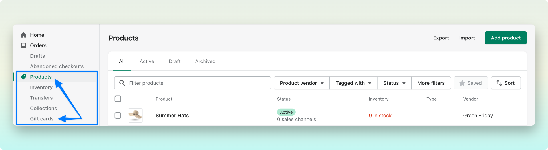 Shopify admin dashboar showing the left side menu with two arrows pointing at product and gift cards section